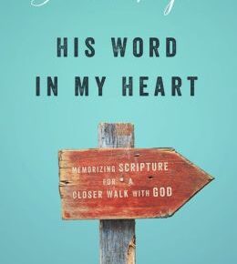 Memorizing scripture – Book review “His Word in My Heart” Memorizing scripture – Book review “His Word in My Heart”