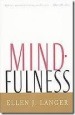 Mindfulness by Ellen Langer