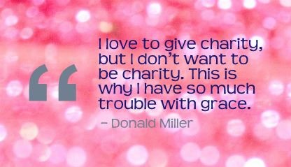 I love to give charity_Donald Miller