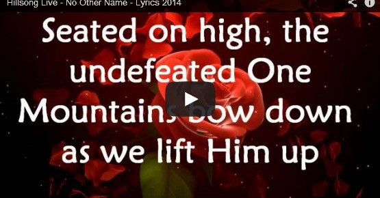 “No Other Name” {Weekend Worship}