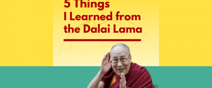 5 Things I Learned from the Dalai Lama