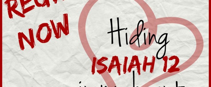 More than words – Sign up to memorize Isaiah 12:1-6