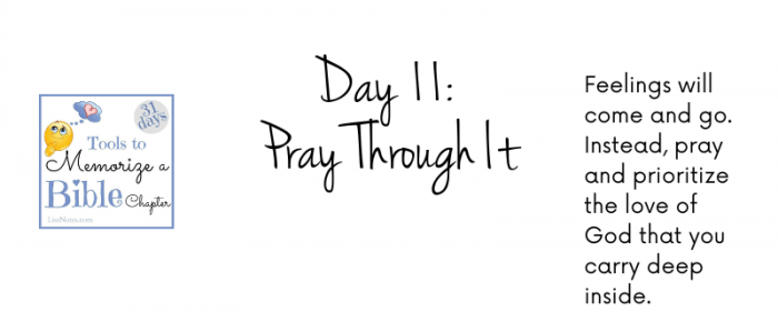 Day 11: Pray through it {Tools for memorizing}
