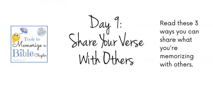 Day 9: Share it with others {Tools for memorizing}