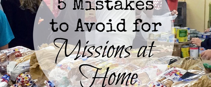 Avoid these 5 mistakes for hometown missions