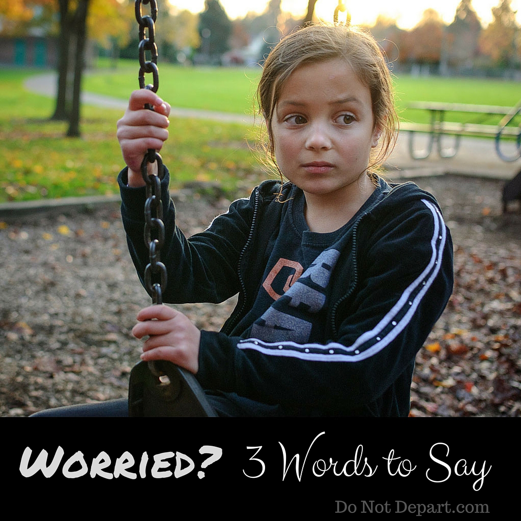 Worried Three Words To Say worried-three-words-to-say