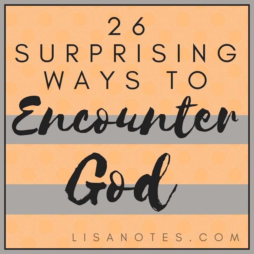 26 Surprising Ways to Encounter God, A-Z