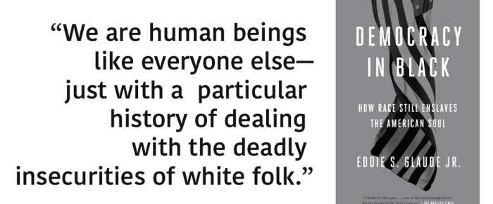 Democracy in Black – Is Race Enslaving Our Souls?