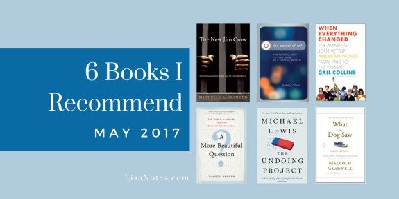 6 Books I Recommend May 2017_LisaNotes