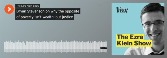 Bryan Stevenson on why the opposite of poverty isn’t wealth, but justice