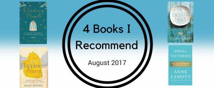 4 Books I Recommend – August 2017
