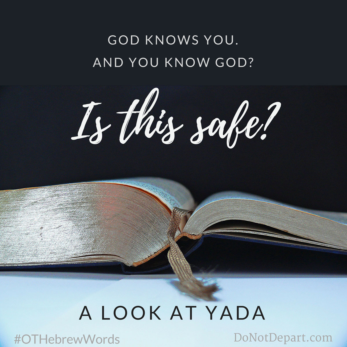 Know-God-Hebrew-Word-Yada_DoNotDepart