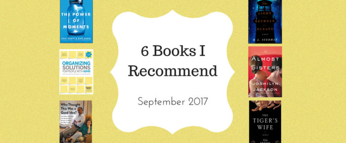 Six Books I Recommend – September 2017