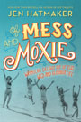 Of-Mess-and-Moxie
