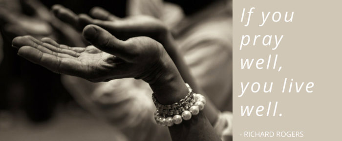 If You Pray Well, You Live Well?