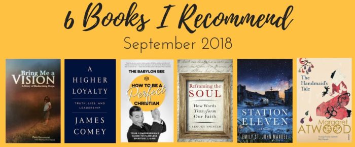6 Books I Recommend – September 2018
