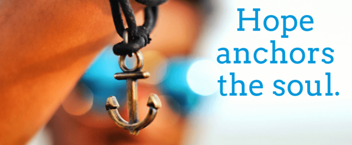The Anchor – A Symbol of Hope {Day 2 of Practicing Hope} The Anchor – A Symbol of Hope {Day 2 of Practicing Hope}