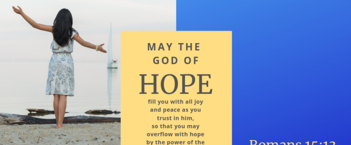 May the God of Hope Fill You {Scripture Image} May the God of Hope Fill You {Scripture Image}