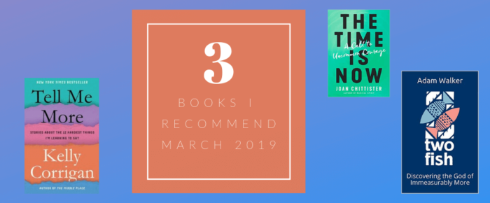 3 Books I Recommend + Video Review – March 2019