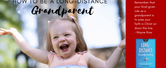 How to Be a Long-Distance Grandparent