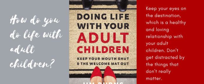 Do Big Kids Need Their Mother, Too? Review of “Doing Life with Your Adult Children”