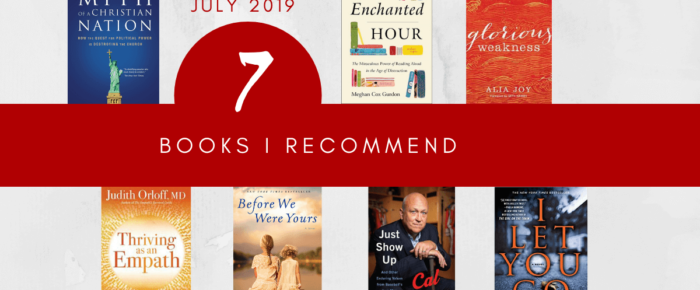 7 Books I Recommend – July 2019