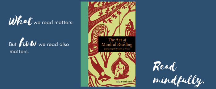 Read Too Much? Unlikely, But Read More Mindfully Read Too Much? Unlikely, But Read More Mindfully