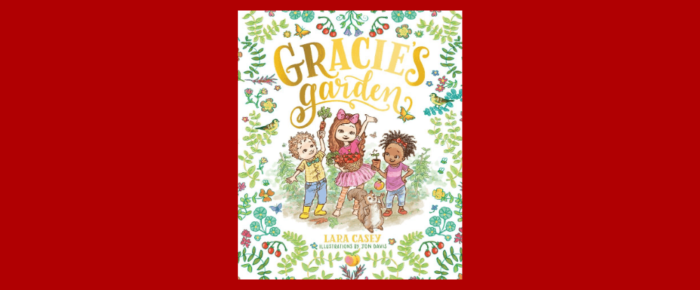 Growing Little Miracles —Book Review of "Gracie's Garden"