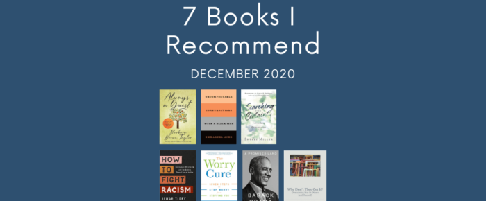 7 Books I Recommend—December 2020 7 Books I Recommend—December 2020