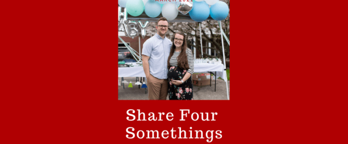 Share Four Somethings—March 2021