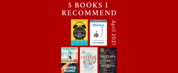 5 Books I Recommend—April 2021