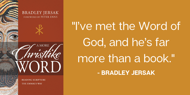 A More Christlike Word Bradley Jersak