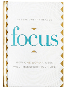 Focus - How One Word a Week Will Transform Your Life