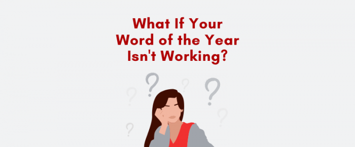 What If Your Word of the Year Isn’t Working? —Grace & Truth Linkup