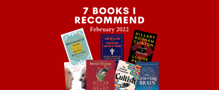 7 Books I Recommend—February 2022