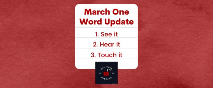 My One Word Update for March