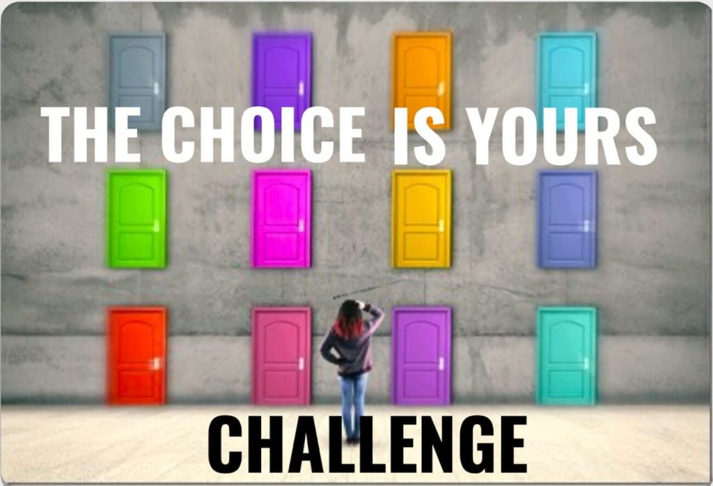 The Choice Is Your Challenge