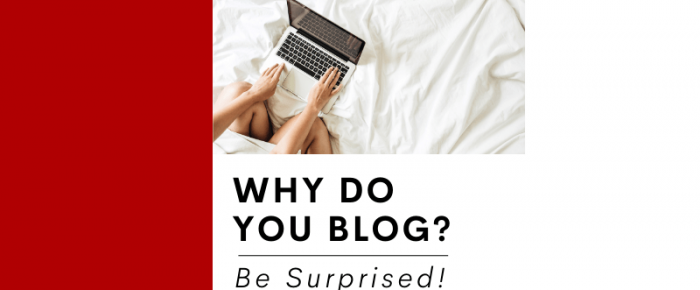 Why Do You Blog? Be Surprised —Grace & Truth Linkup