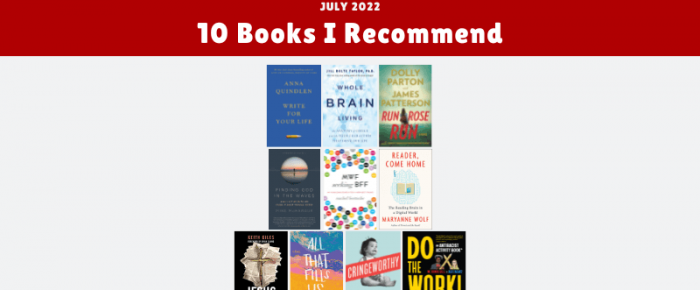 10 Books I Recommend—July 2022