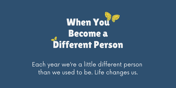Image: When you become a different person