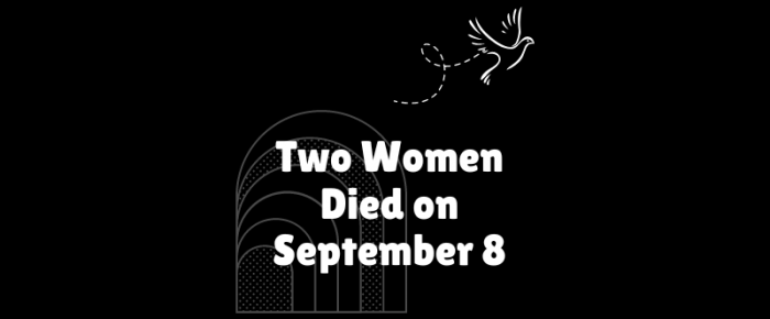 Two Women Died on September 8 —Grace & Truth Linkup