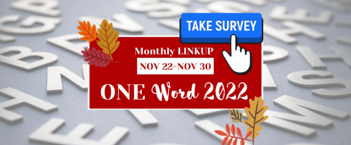 Fill Out the One Word Survey + November One Word Linkup