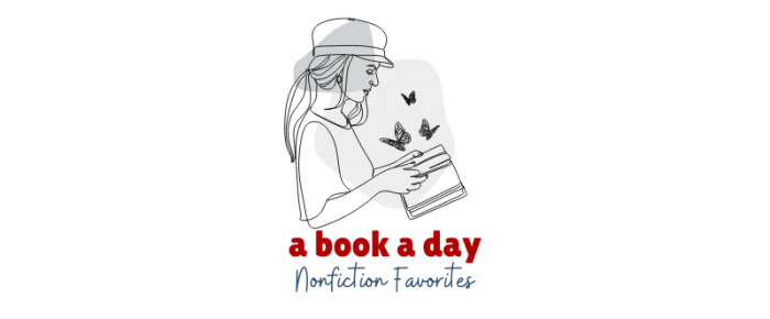 A Book a Day – Recommendations of 28 Nonfiction Favorites A Book a Day – Recommendations of 28 Nonfiction Favorites
