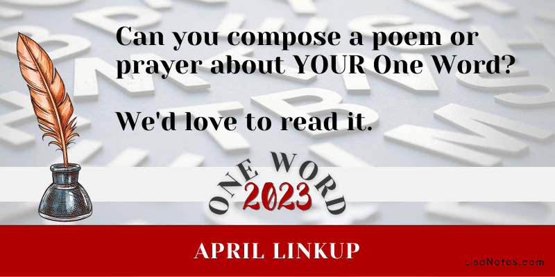 Poem or Prayer about Your One Word - Linkup