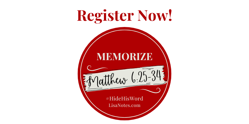 Sign Up for a Summer Memory Challenge – Matthew 6:25-34 —Grace & Truth Linkup