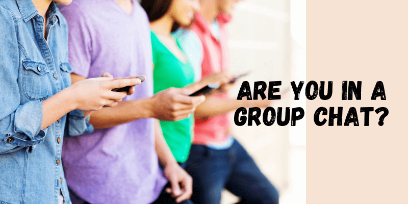 Are You in a Group Chat? —Grace & Truth Linkup