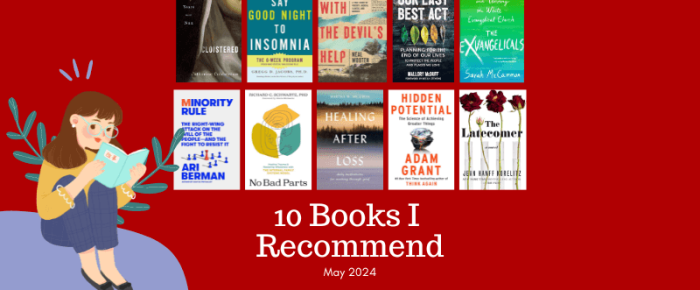 10 Books I Recommend—May 2024