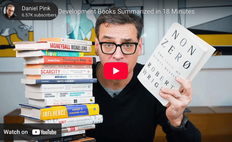 Daniel Pink - 21 Personal Development Books Summarized in 18 Minutes