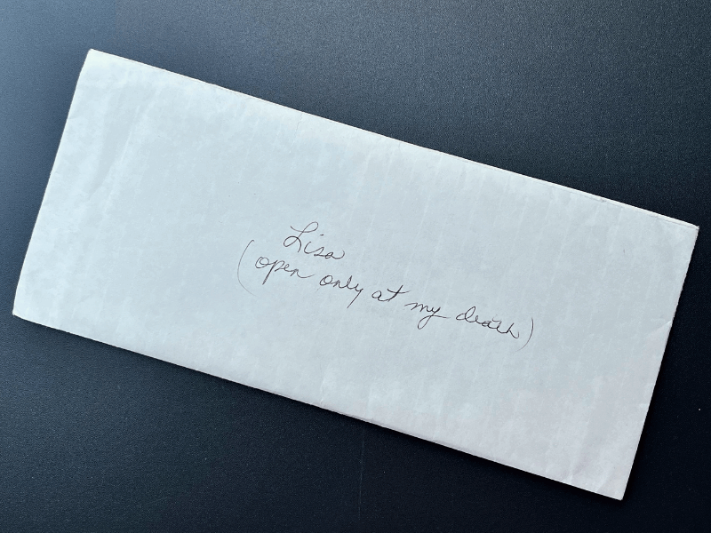 Envelope to "open only at my death"