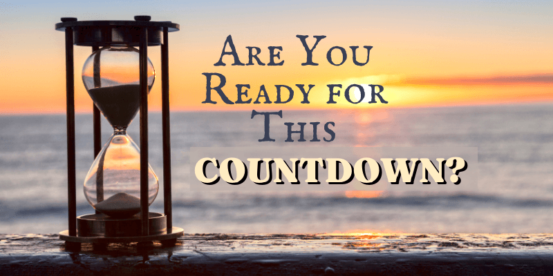 Countdown Ready Are You Ready for This Countdown? | Acceptance and Living Fully